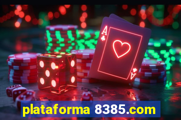 plataforma 8385.com